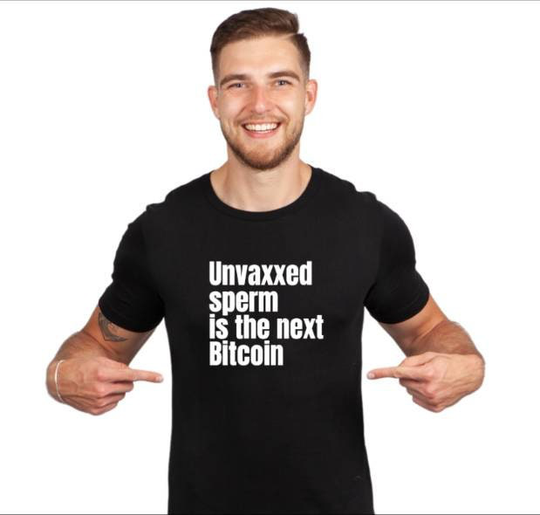 Unvaxxed Sperm Is The Next Bitcoin Unisex Adult Soft Cotton Crew Neck|Crewneck Shirts|Conservative|Funny Shirts