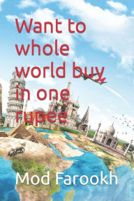 Want to whole world buy in one rupee Mod Farookh Author
