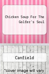 Chicken Soup For The Golfer's Soul