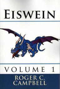 Eiswein vol 1 Roger C. Campbell Author