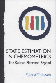 State Estimation in Chemometrics: The Kalman Filter and Beyond Pierre C. Thijssen Author