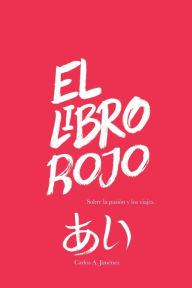 El Libro Rojo Carlos Jiménez RamÃrez Author