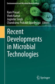 Recent Developments in Microbial Technologies Ram Prasad Editor