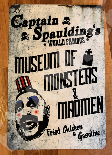 Distressed Captain Spaulding House 1000 Corpses Prop Sign Plate Metal