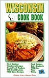 Wisconsin Cookbook Karin M Wade Author