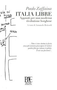 Italia Libre Paolo Zaffaina Author