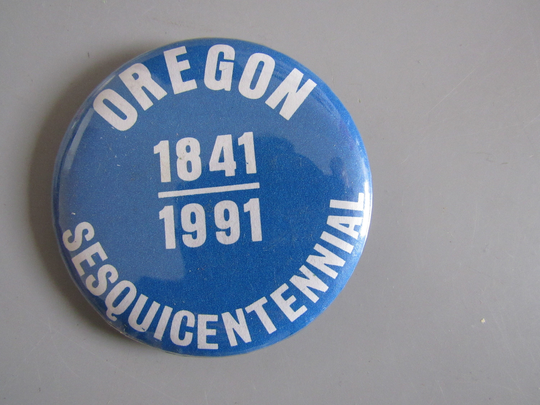 Vintage Oregon Sesquicentennial Pinback Button 1991 Free Shipping