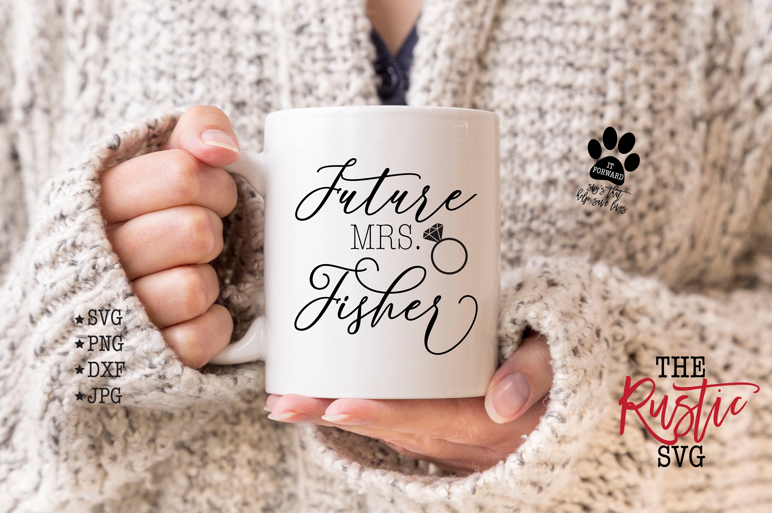 Future Mrs, Mrs Mug, Engagement Svg, Fiance Bridal Shower Bride Svg Files, Svg, Silhouette, Cricut, 003