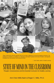 State of Mind in the Classroom Ami Chen Mills-Naim Author