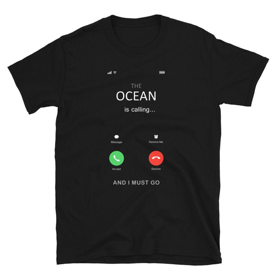 The Ocean Is Calling T-Shirt, Gift For Scuba Diver Scientist Surfer Swimmer Sailor Traveler Pirate