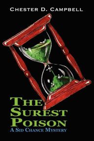 The Surest Poison Chester D. Campbell Author