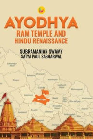 Ayodhya Ram Temple and Hindu Renaissance Subramanian Swamy Author