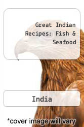 Great Indian Recipes: Fish & Seafood