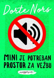 Mini je potrebno mesto za vezbu Dorte Nors Author
