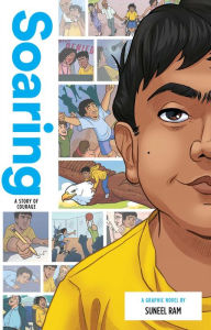 Soaring: A Story of Courage Suneel Ram Author