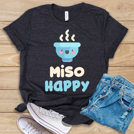 Miso Happy Shirt Tank Top Hoodie Noodle Soup Lover Gift Funny Miso Cute Tee