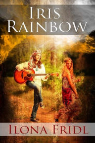 Iris Rainbow Ilona Fridl Author