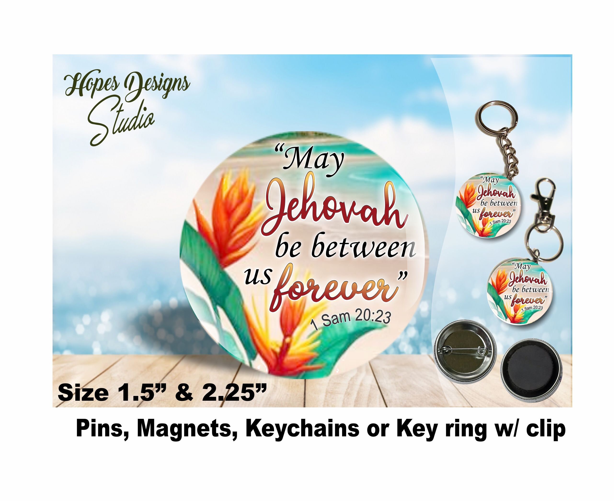 Jw Gifts/'may Jehovah Be Between Us Forever' 1 Sam 2023/1.5 & 2.25 Pin, Magnet, Keychain, Bag Accessory/Jw.org/Jw Ministry/Jw Letter Writing"
