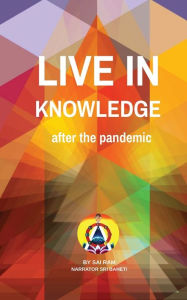 Live in knowledge: After the pandemic Sri Baheti Author