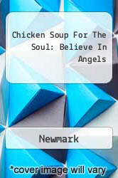 Chicken Soup For The Soul: Believe In Angels