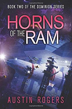 Horns of the Ram by Austin Rogers
