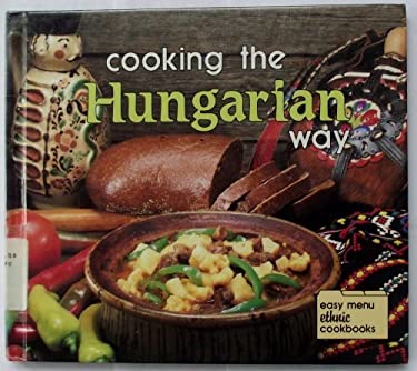Cooking the Hungarian Way by Magdolna Hargittai