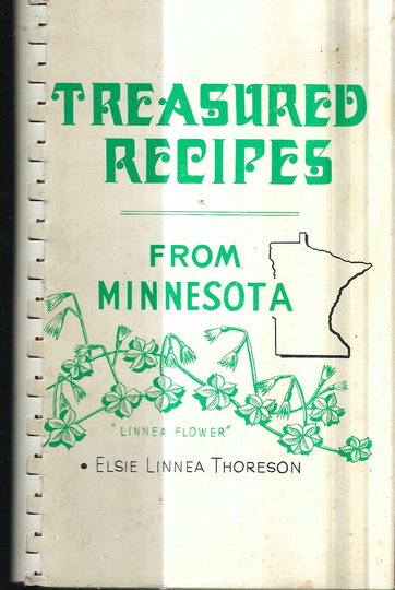 st Paul Mn Vintage 1984 Treasured Recipes From Minnesota Cookbook By Elsie Linnea Thoreson Signed Author Collectible Rare Cook Book