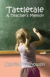 Tattletale Carrie Malinowski Author