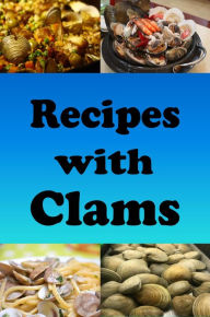 Recipes with Clams Katy Lyons Author
