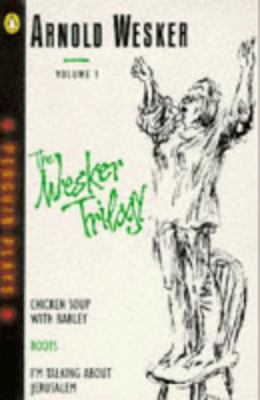 Chicken Soup with Barley by Arnold Wesker