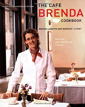 Cafe Brenda Cookbook : Seafood and Vegetarian Cuisine by Brenda Langton