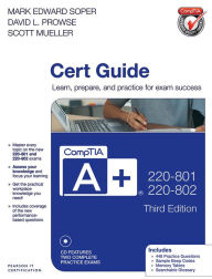 CompTIA A+ 220-801 and 220-802 Cert Guide Mark Soper Author