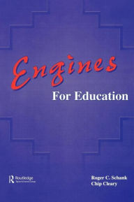 Engines for Education Roger C. Schank Author