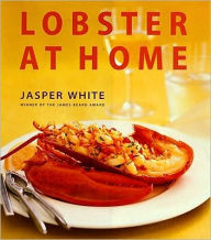 Lobster at Home Jasper White Author
