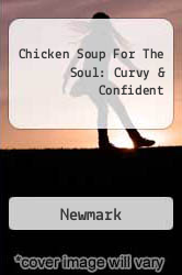 Chicken Soup For The Soul: Curvy & Confident