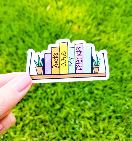Books Are My Friends Vinyl Sticker | Laptop Water Bottle