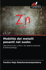 Mobilità dei metalli pesanti nel suolo Fenitra Haja Rakotonomenjanahary Author