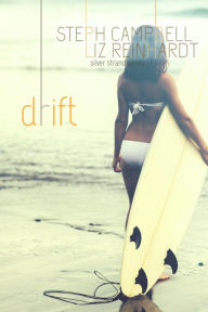 Drift (Silver Strand, #6) Steph Campbell Author