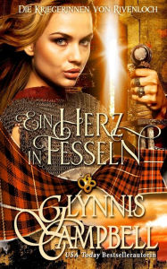 Eine Herz in Fesseln Glynnis Campbell Author