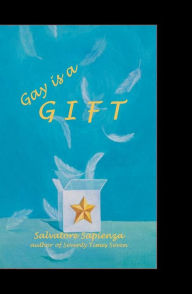 Gay is a Gift Salvatore Sapienza Author