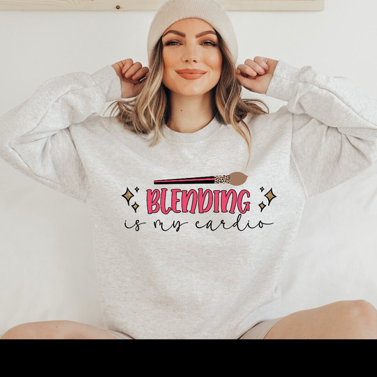 Makeup Sweatshirt-Blending Is My Cardio Shirt-Makeup Artist Lover Gift-Lipstick-Foundation Eyeliner-Makeup Gift, Preppy