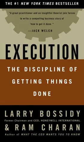 Execution : The Discipline of Getting Things Done by Ram, Bossidy, Larry Charan