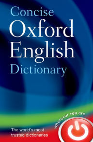 Concise Oxford English Dictionary: Main edition Oxford Languages Author