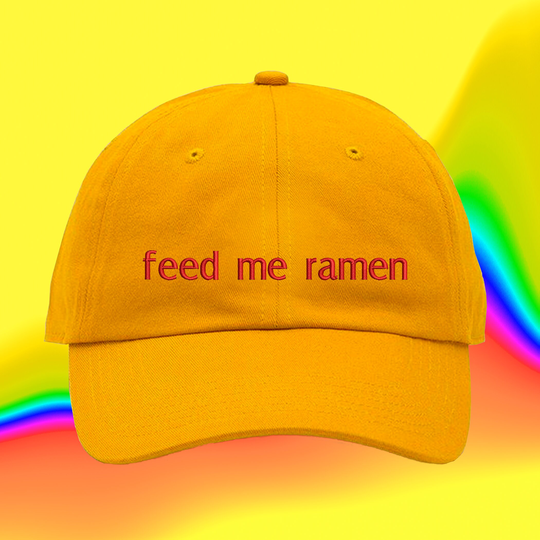 Feed Me Ramen Hat | Cap Embroidered Cotton Adjustable Dad