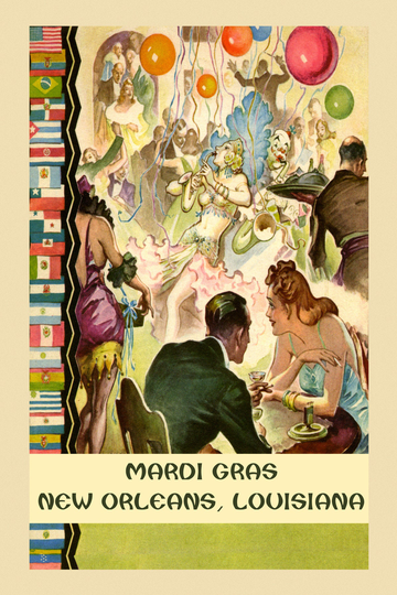 Mardi Gras New Orleans Louisiana Fat Tuesday Carnival Party Flags Of The Nations Travel Tourism Vintage Poster Repro Free Shipping in Usa