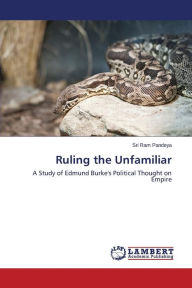 Ruling the Unfamiliar Pandeya Sri Ram Author