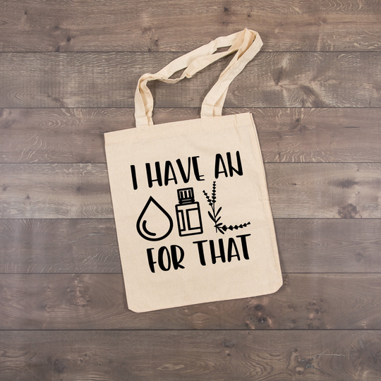 Essential Oils Tote Bag | Grocery I Have An Oil For That Drop Diffuser Lavender Natural Oil Canvas Market