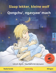 Slaap lekker, kleine wolf - Qongchu', ngavyaw' mach (Nederlands - Klingon): Tweetalig kinderboek, met luisterboek als download Barbara Brinkmann Illus