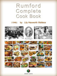 Rumford Complete Cook Book Lily Haxworth Wallace Author