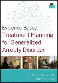 Evidence-Based Treatment Planning for Generalized Anxiety Disorder DVD David J. Berghuis Author